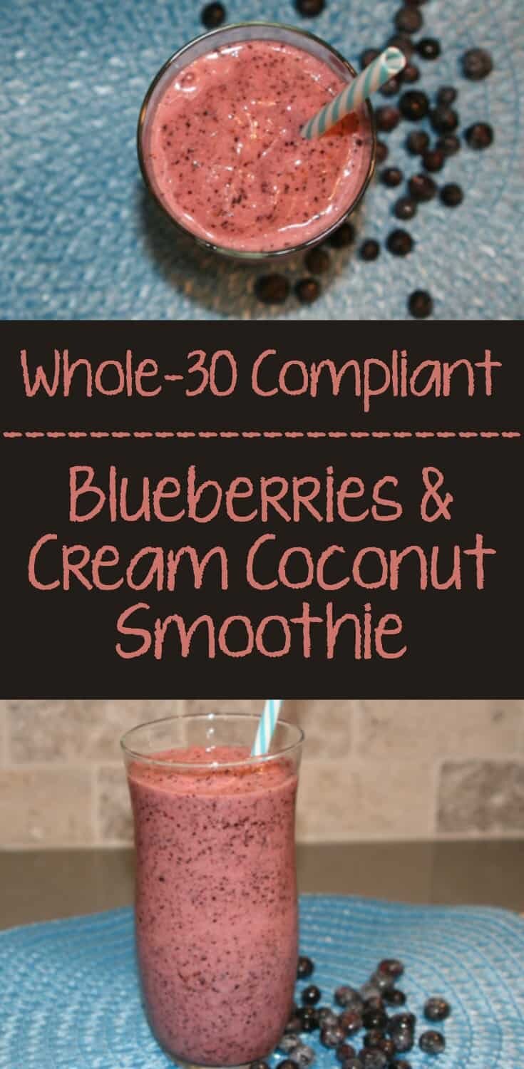Whole30 Blueberries and Cream Coconut Smoothie